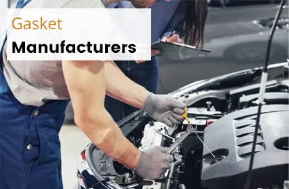 Gasket Manufacturer in India